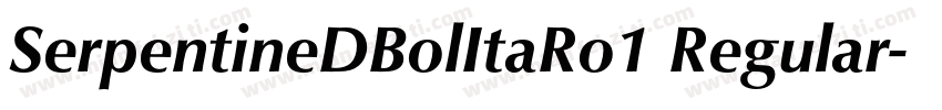SerpentineDBolItaRo1 Regular字体转换
